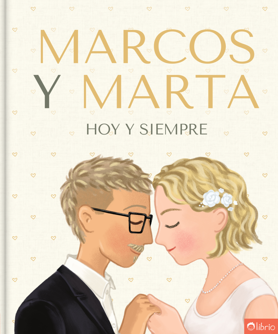 La portada de un libro personalizado para parejas titulado Hoy y siempre muestra a un novio con gafas y a una novia con el pelo ondulado y flores en el cabello, con las frentes juntas y tomados de la mano, personalizada con los nombres Marcos y Marta.