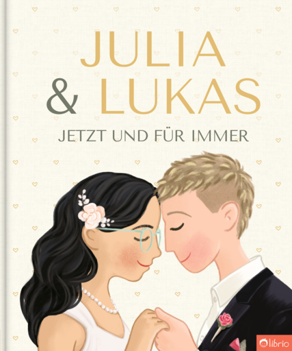 Buchcover des personalisierten Hochzeitsbuchs Jetzt und für immer, mit einer Braut mit langen schwarzen Wellen, Brille und Blume im Haar, die Stirn an Stirn mit einem Bräutigam mit kurzen blonden Haaren steht und seine Hand hält, vor cremefarbenem Hintergrund mit kleinen Herzen.