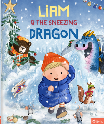Cover of the personalized children’s book The Sneezing Dragon, with a little boy in a woolly hat and a puffy jacket running through the snow, while a blue dragon sneezes icy breath and a bear, a rabbit, a squirrel and two mice watch around a snowy Christmas tree.