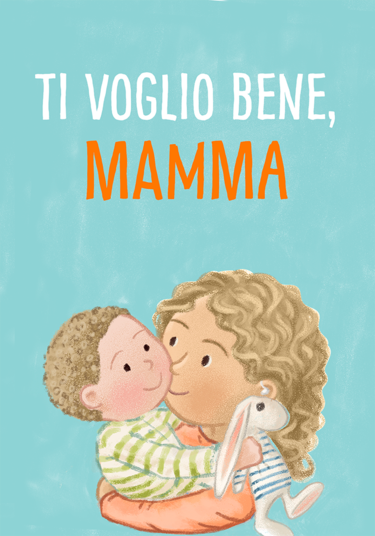 Ti voglio bene, mamma